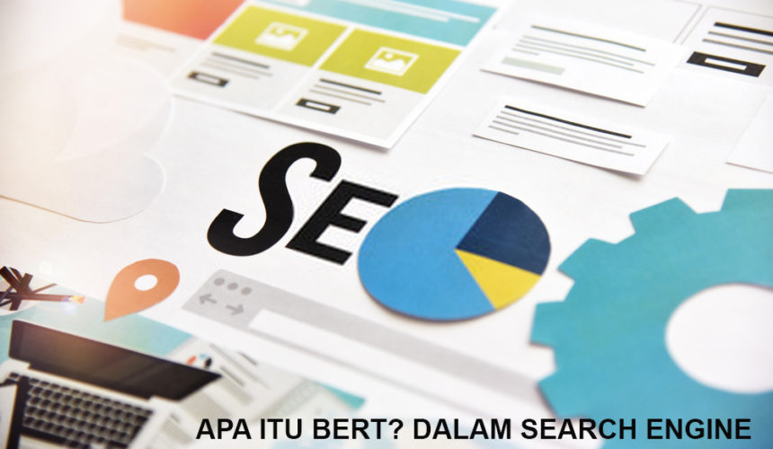 Apa itu BERT dalam mesin pencarian Googl