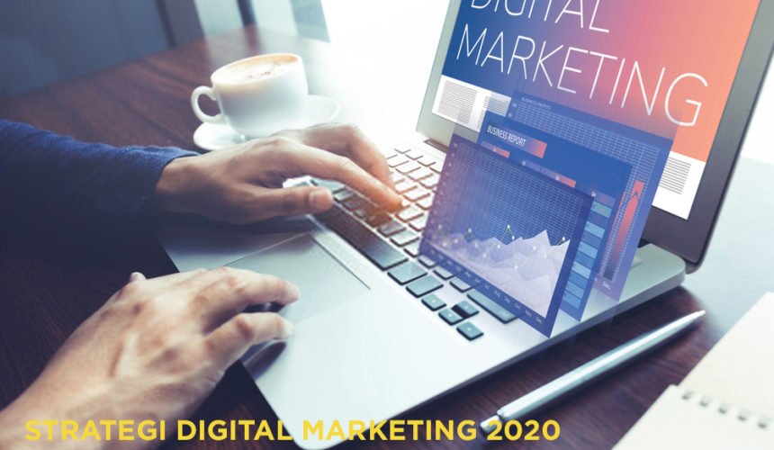 Tren Strategi Digital Makerting 2020