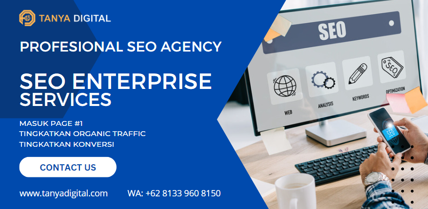 Jasa SEO Enterprise Tanyadigital.com